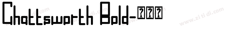 Chattsworth Bold字体转换 Chattsworth Bold字体转换